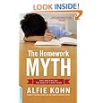 The Homework Myth: Why Our Kids Get Too Much of a Bad Thing