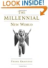 The Millennial New World