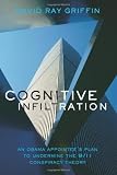 Cognitive Infiltration: An Obama Appointees Plan to Undermine the 9/11 Conspiracy Theory