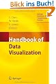 Handbook of Data Visualization (Springer Handbooks of Computational Statistics)