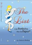 The List: Can Pefect Be Put On Paper?