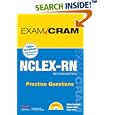  NCLEX-RN Practice Questions (2nd Edition) (Exam Cram)  by Wilda Rinehart, Diann Sloan, and Clara Hurd