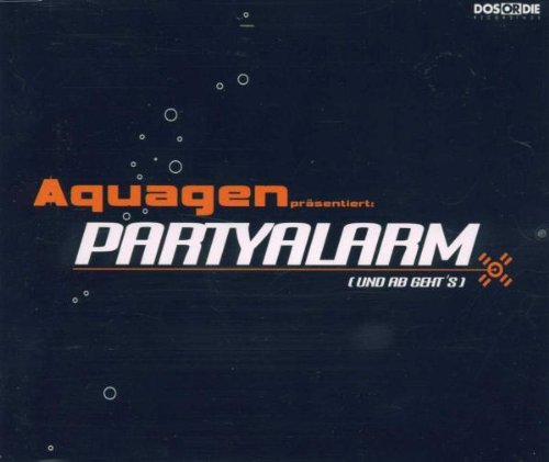 Aquagen - Partyalarm (Alarm Mix) Lyrics - Zortam Music
