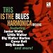 V.A. - This Is The Blues Harmonica: Deluxe (2CDS) [Japan CD] PCD-26042