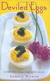 Deviled Eggs: 50 Recipes from Simple to Sassy Image of Deviled Eggs: 50 Recipes from Simple to Sassy