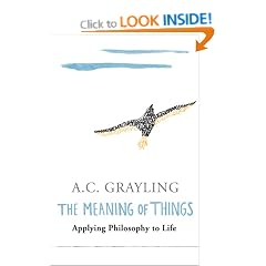 The Meaning of Things: Applying Philosophy to life