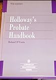 Holloway's probate handbook