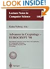 Advances in Cryptology - EUROCRYPT '98: International Conference on the Theory and Application of Cryptographic Techniques, Espoo, Finland, May 31 - June ... (Lecture Notes in Computer Science)