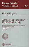 Advances in Cryptology - EUROCRYPT '98: International Conference on the Theory and Application of Cryptographic Techniques, Espoo, Finland, May 31 - June ... (Lecture Notes in Computer Science)