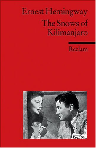 Reclam, Philipp, jun. GmbH, Verlag The Snows of Kilimanjaro: Six Stories. (Fremdsprachentexte)