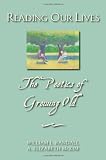 Reading Our Lives: The poetics of growing old