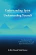 Understanding Spirit, Understanding Yourself