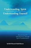 Understanding Spirit, Understanding Yourself