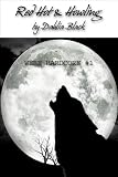 Shape-shifter-Red Hot & Howling - Were Hardcore #1 - Werewolf Shape Shifter Erotica
