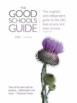 The Good Schools Guide 2008 2008