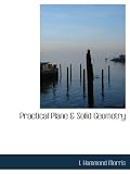Practical Plane & Solid Geometry