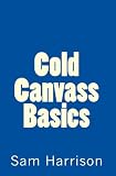 Cold Canvass Basics: Navigating Job Searching and Employment after the Global Financial Crisis