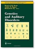 Genetics and Auditory Disorders (Springer Handbook of Auditory Research)