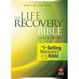 the life recovery bible nlt large print