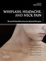Whiplash, Headache, and Neck Pain: Research-Based Directions for Physical Therapies