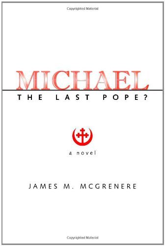 Michael: The Last Pope?