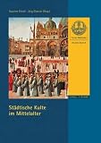 Produkt-Bild: St&auml;dtische Kulte im Mittelalter