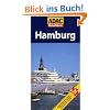 ADAC Reisef�hrer Hamburg: Hotesl. Restaurants. Museen. Pl�tze am Wasser. Nachtleben. Hamburgensien. Theater