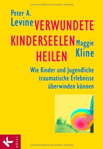 Verwundete Knderseelen heilen