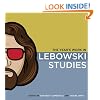 The Year's Work in Lebowski Studies