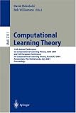 Computational Learning Theory: 14th Annual Conference on Computational Learning Theory, COLT 2001 and 5th European Conference on Computational Learning ... / Lecture Notes in Artificial Intelligence) 