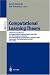 Book Computational Learning Theory: 14th Annual Conference on Computational Learning Theory, COLT 2001 and 5th European Conference on Computational Learnin