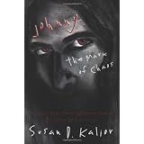 Johnny, the Mark of Chaos: An Urban Dark Fantasy (Tazmark Dark Fantasy/Horror Series) ~ Susan D. Kalior