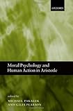 Moral psychology and human action in Aristotle