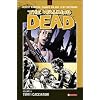 Temi i cacciatori. The walking dead: 11