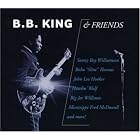 B.B. King and Friends by B.B. King