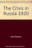 Arthur Ransome in revolutionary Russia