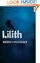 George MacDonald's Lilith: A Romance