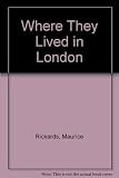 Where they lived in London