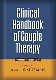 Clinical Handbook of Couple Therapy, Fourth Edition