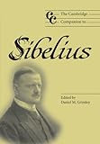 The Cambridge companion to Sibelius