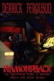 It Seemed Like a Good Idea At the Time (Diamondback, #1)