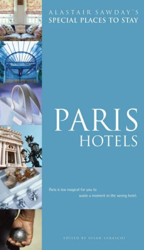 Childrens Toyshop  Travel : Paris Hotels (Alastair Sawday's Special Places to Stay)