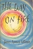 The day on fire;: A novel suggested by the life of Arthur Rimbaud