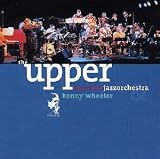 Plays Music of Kenny Wheeler