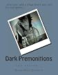 Dark Premonitions: the seeker... (Volume 4)