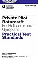 Private Pilot Rotorcraft Practical Test Standards: For Helicopter and Gyroplane FAA-S-8081-15A (Practical Test Standards series)