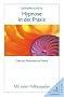 Hypnose in der Praxis. �ber das Ph�nomen der Trance. Mit vielen Fallbeispielen.