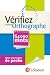 Vérifiez votre orthographe : 64000 mots Vérifiez votre orthographe : 64000 mots