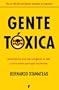 Gente t�xica (B de Books) (No Ficcion Divulgacion)