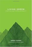 Living Green: A Practical Guide to Simple Sustainability